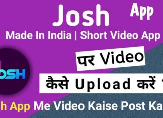 Josh App – How To Use Josh App | How To Upload Video In Josh App