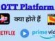 What is OTT Platform | How OTT Platform Works ?