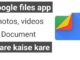 Google File Go App – How To Transfer File One to Another Device