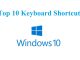 Top 10 Keyboard Shortcuts for Windows 10 Users